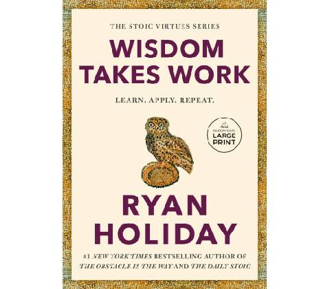 Wisdom Takes Work