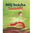 Knihy Můj brácha Tornádo – Štarková Petra