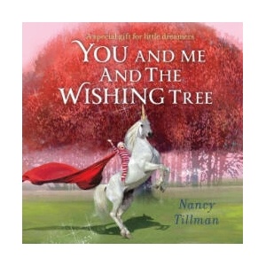 You and Me and the Wishing Tree | Nancy Tillman (2023)
