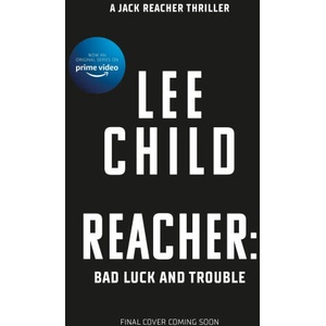Bad Luck And Trouble | Lee Child (ISBN: 9781804991602)