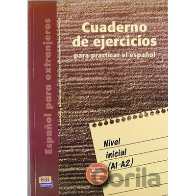 Cuaderno de ejercicios Inicial A1-A2 - L Penchansky de Bosch
