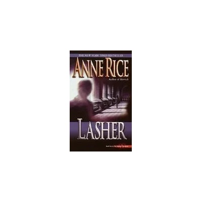 Lasher | Anne Rice