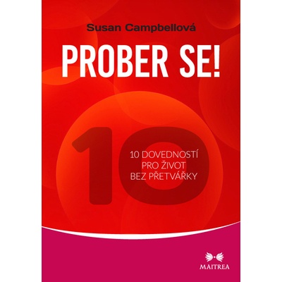 Campbellová Susan: Prober se! - 10 dovedností pro život bez přetvářky
