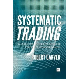 Systematic Trading (ISBN: 9780857194459)