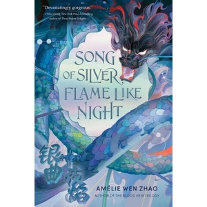 Song of Silver, Flame Like Night (ISBN: 9780593487532)