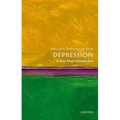 Depression: A Very Short Introduction | Jan Scott, Mary Jane Tacchi
