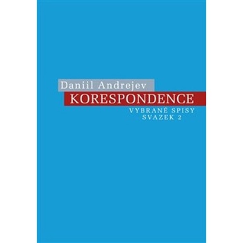 Korespondence - Daniil Andrejev