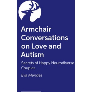 Armchair Conversations on Love and Autism | Eva A. Mendes (2024)
