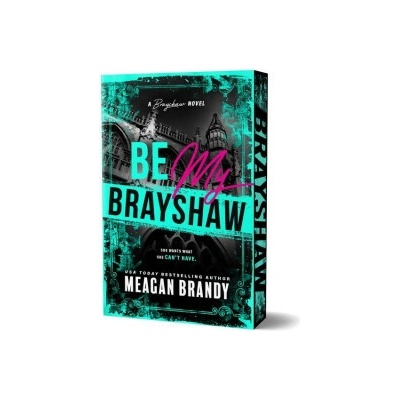 Be My Brayshaw (Deluxe Edition)