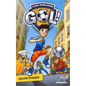 Calcio d'inizio | Luigi Garlando, S. Turconi (ISBN: 9788856659313)
