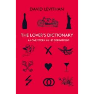 Lover's Dictionary | David Levithan (ISBN: 9780007377992)