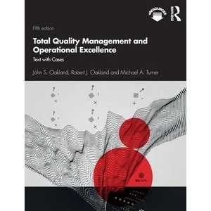 Total Quality Management and Operational Excellence | OAKLAND (ISBN: 9781138673410)