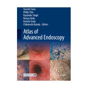Atlas of Advanced Endoscopy | Yasushi Sano, Philip Wai-yan CHIU, Rajvinder Singh, Noriya Uedo, Kenichi Goda, Chikatoshi Katada (ISBN: 9789819727315)