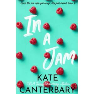 In a Jam | Kate Canterbary (ISBN: 9781946352750)