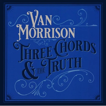 Van Morrison - Three Chords & The Truth (2 LP) (0602508016646)