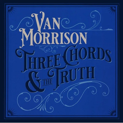 Van Morrison - Three Chords & The Truth (2 LP) (0602508016646)