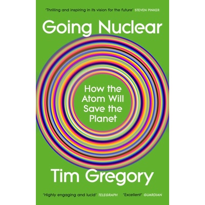 Going Nuclear - Tim Gregory