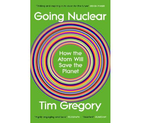 Going Nuclear - Tim Gregory