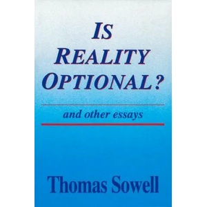 Is Reality Optional? | Thomas Sowell (ISBN: 9780817992620)