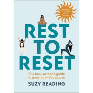 Rest to Reset | SUZY READING (ISBN: 9781783255276)