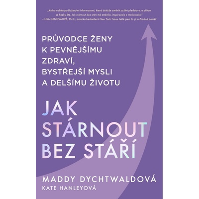 Jak stárnout bez stáří