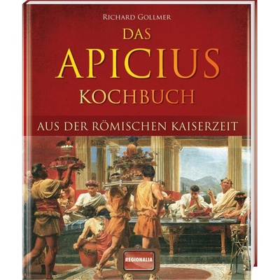 Das Apicius Kochbuch aus der rmischen KaiserzeitPevná vazba
