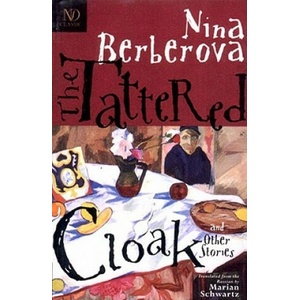 Tattered Cloak and Other Stories | Nina Berberová (ISBN: 9780811214735)