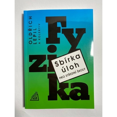 Sbírka úloh pro SŠ Fyzika + CD