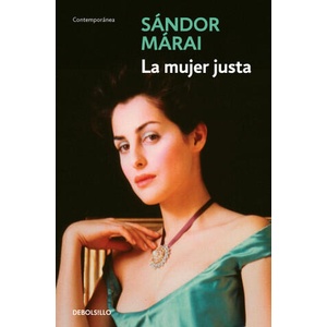 LA MUJER JUSTA | MARAI, SANDOR (2024)
