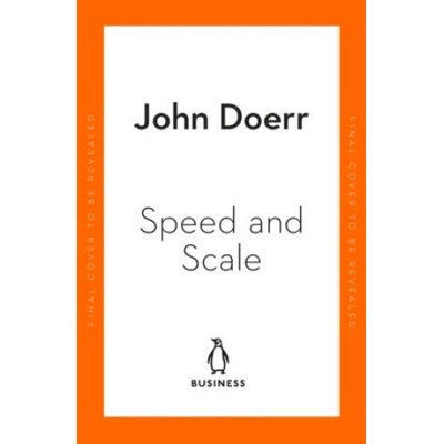 Speed & Scale | John Doerr