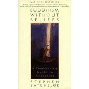 Buddhism without Beliefs | Stephen Batchelor (ISBN: 9781573226561)