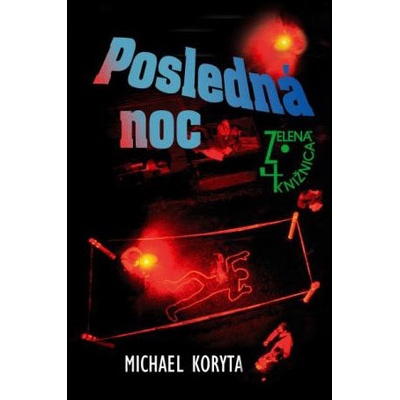 Posledná noc - Michael Koryta