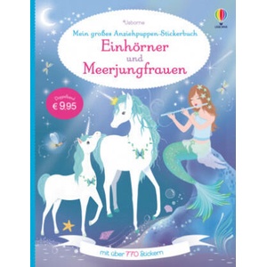 Mein großes Anziehpuppen-Stickerbuch: Einhörner und Meerjungfrauen | Antonia Miller (ISBN: 9781789416664)