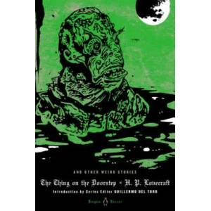 Thing on the Doorstep and Other Weird Stories (2013)