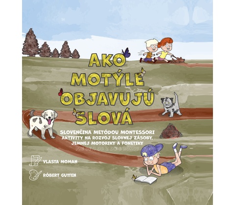 Ako motýle objavujú slová