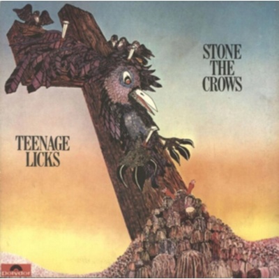 Stone The Crows - Teenage Licks LP