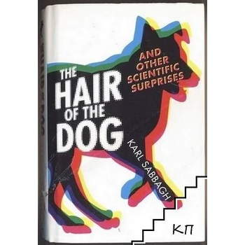 Image 1 of The Hair of the Dog: And Other Scientific Surprises