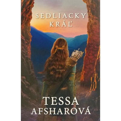 Sedliacky kráľ - Tessa Afshar