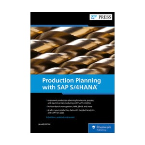 Production Planning with SAP S/4HANA | Jawad Akhtar (ISBN: 9781493226733)