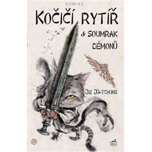 Kočičí rytíř a soumrak démonů