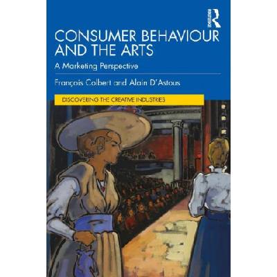 Consumer Behaviour and the Arts | Alain (HEC Montreal D'Astous