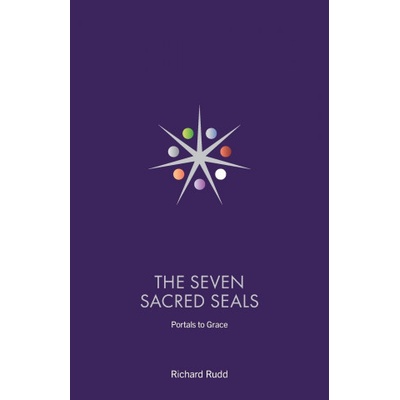 The Seven Sacred Seals: Portals To Grace Rudd RichardPaperback – Hledejceny.cz