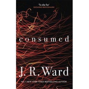 Consumed | J. R. Ward (ISBN: 9780349420615)