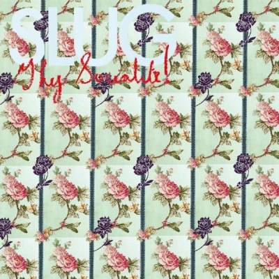 Slug - Thy Socialite! LP