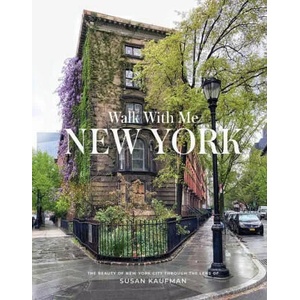Walk With Me New York | KAUFMAN SUSAN (ISBN: 9781419759376)