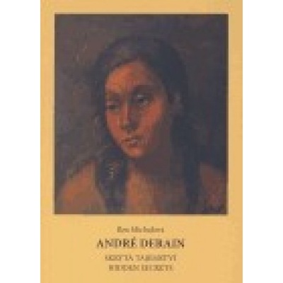 André Derain - Rea Michalová