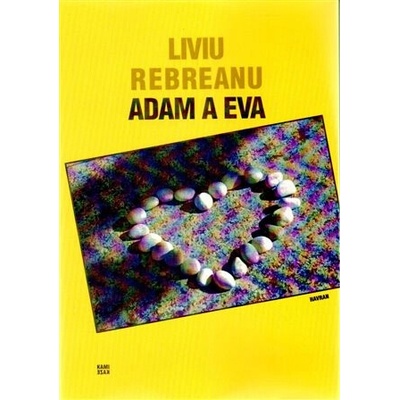 Adam a Eva Liviu Rebreanu CZ