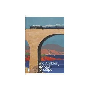 Epitaph for a Spy | Eric Ambler (ISBN: 9780141190310)
