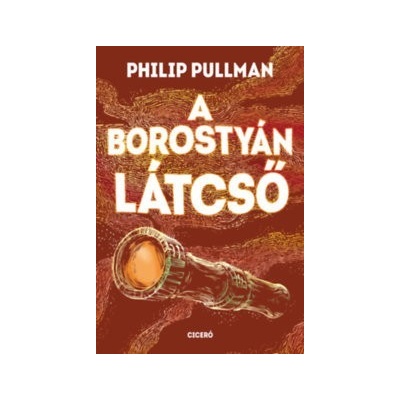 A borostyán látcső