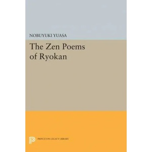 Zen Poems of Ryokan | Nobuyuki Yuasa (ISBN: 9780691614984)
